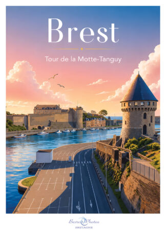Affiche illustrée — Brest, tour Tanguy — Bretagne, par Besrest-Photos