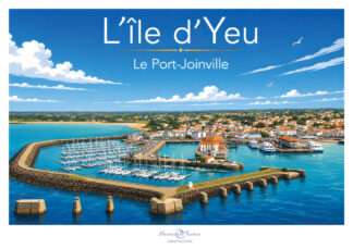 Affiche illustrée — Île-d'Yeu, Port-Joinville — Bretagne, par Besrest-Photos
